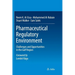 Pharmaceutical Regulatory Environment: Challenges and Opportunities in the Gulf Region