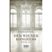 Der Wiener Kongreß: 1814 bis 1815