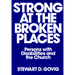 Strong at Broken Places: Persons with Disabilities and the Church