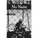 No Name