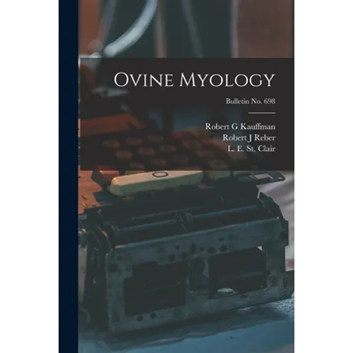 Ovine Myology; bulletin No. 698