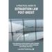 A Practical Guide to Extradition Law Post-Brexit
