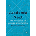 Academia Next: The Futures of Higher Education