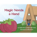 Magic Needs a Hand