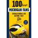 100 Things Michigan Fans Should Know & Do Before They Die