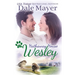 Wesley: A Hathaway House Heartwarming Romance
