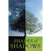 Shades Of Shadows
