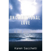 Unconditional Love: A True Love Story