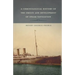 A Chronological History of the Origin and Development of Steam Navigation