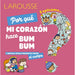 ¿Por Qué Mi Corazón Hace Bum Bum?: Y Muchas Otras Preguntas Sobre El Cuerpo