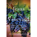 Jesus In The Vineyard: Reflections On Wine And God's Goodness