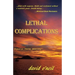 Lethal Complications