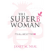 The Superbwoman: It's All about the Be