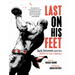 Last on His Feet: Jack Johnson and the Battle of the Century