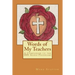 Words of My Teachers - A Companion to the IHS Audio Programs