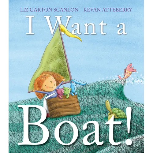 I Want a Boat!