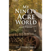 My Ninety Acre World and Poems