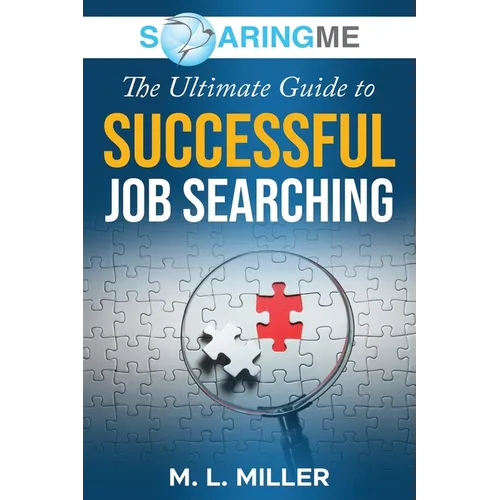 SoaringME The Ultimate Guide to Successful Job Searching