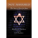 Not Ashamed: The Story of Jews for Jesus