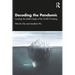 Decoding the Pandemic: Unveiling the Hidden Depths of the COVID-19 Iceberg