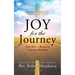 Joy for the Journey: The Royal Road In Time Of Distress