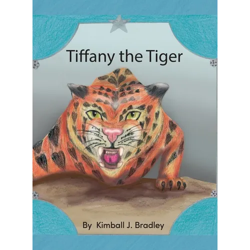 Tiffany the Tiger