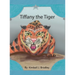 Tiffany the Tiger