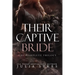 Their Captive Bride: The Complete Trilogy