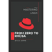 Mastering Linux: From Zero to Rhcsa
