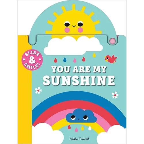 Slide and Smile: You Are My Sunshine