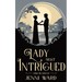 A Lady Most Intrigued