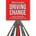 Driving Change: Techniques for improving your personal and professional performance