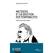 Nietzsche et la question des temporalités: Lecture en trois temps