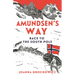 Amundsen's Way: Race to the South Pole