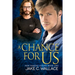 A Chance for Us