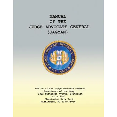 Manual of the Judge Advocate General (JAGMAN)