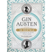 Gin Austen: 50 Cocktails to Celebrate the Novels of Jane Austen - A Cocktail Book