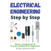 Electrical Engineering Step by Step: Basics, Components & Circuits explained for Beginners