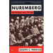 Nuremberg: Infamy on Trial