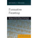 Formative Feasting: Practices and Virtue Ethics in Deuteronomy's Tithe Meal and the Corinthian Lord's Supper