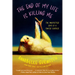 The End of My Life Is Killing Me: The Unexpected Joys of a Cancer Slacker