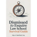 Dismissed to Esquire Law School Survival Guide