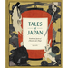 Tales of Japan: Traditional Stories of Monsters and Magic