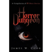 Horror Dungeon: A Compilation of 25 Short Stories