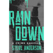 Rain Down: A Crime Novella
