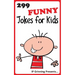 299 Funny Jokes for Kids: Joke Books for Kids