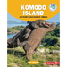 Komodo Island and Other Places Ruled by Animals