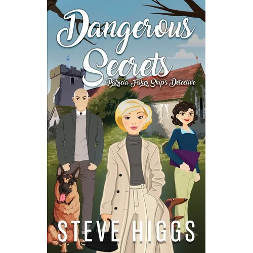 Dangerous Secrets