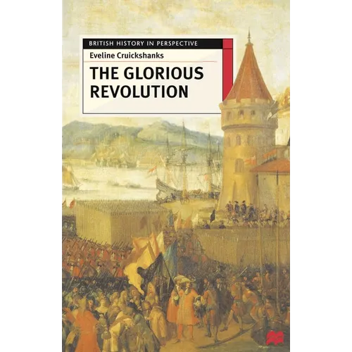 The Glorious Revolution