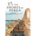On the Shores of Perga: How John Mark's Departure from the First Pauline Missionary Journey Changed the Gentile World